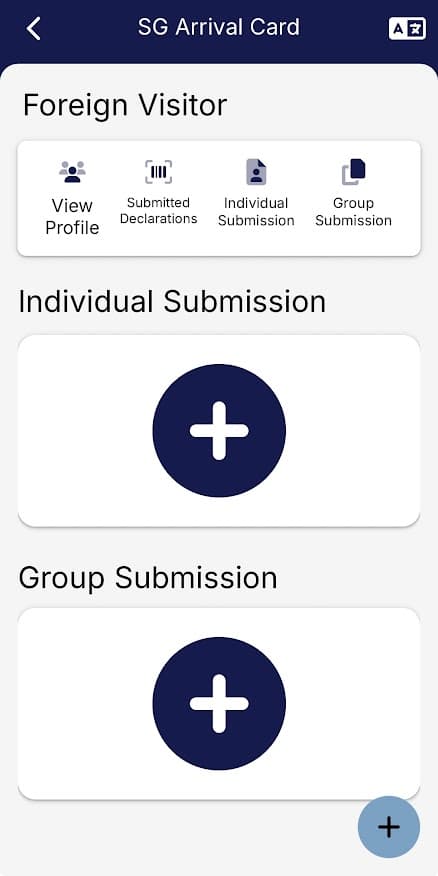 The SG Arrival Card mobile app interface showing options for Foreign Visitor submissions, including individual and group submission buttons.